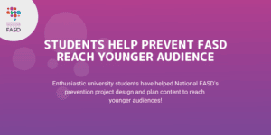 Students Help Prevent FASD Reach Younger Audience