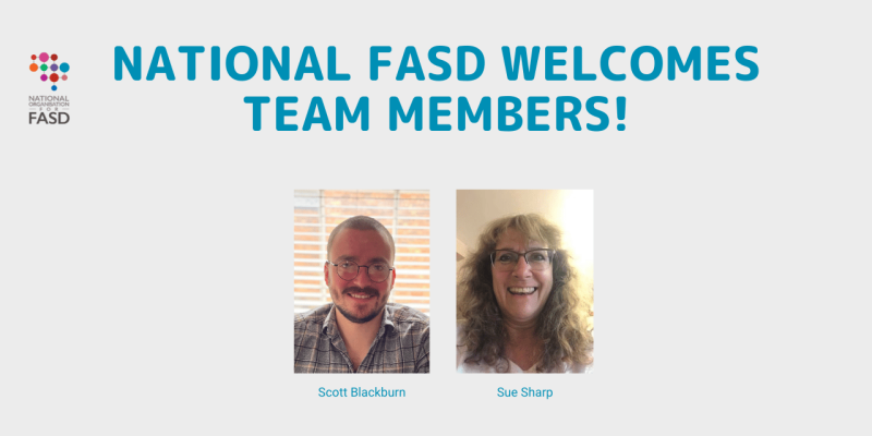 National FASD Welcomes New Team Members