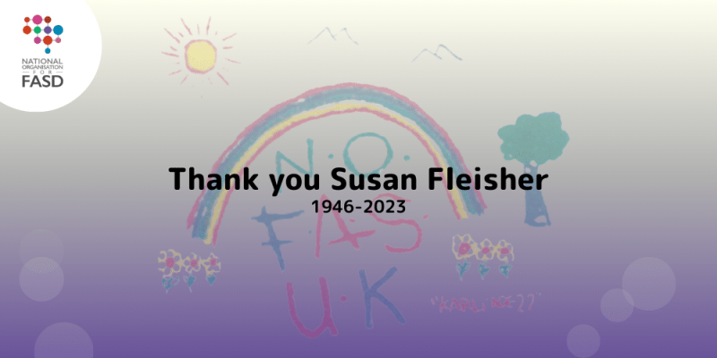 Image has National FASD logo in upper left corner, with the words Thank you Susan Fleisher, 1946-2023